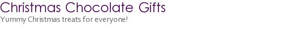 Christmas Chocolate Gifts