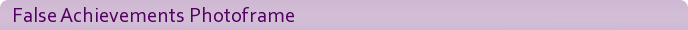 False Achievements Photoframe