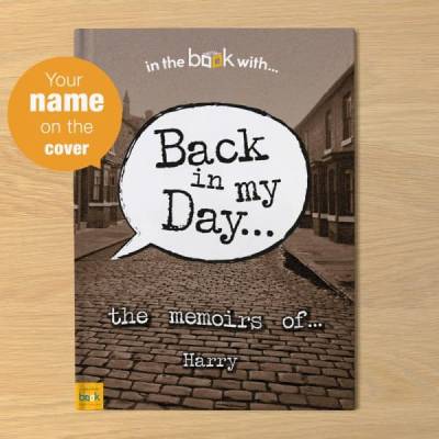 Back In My Day Personalised Book