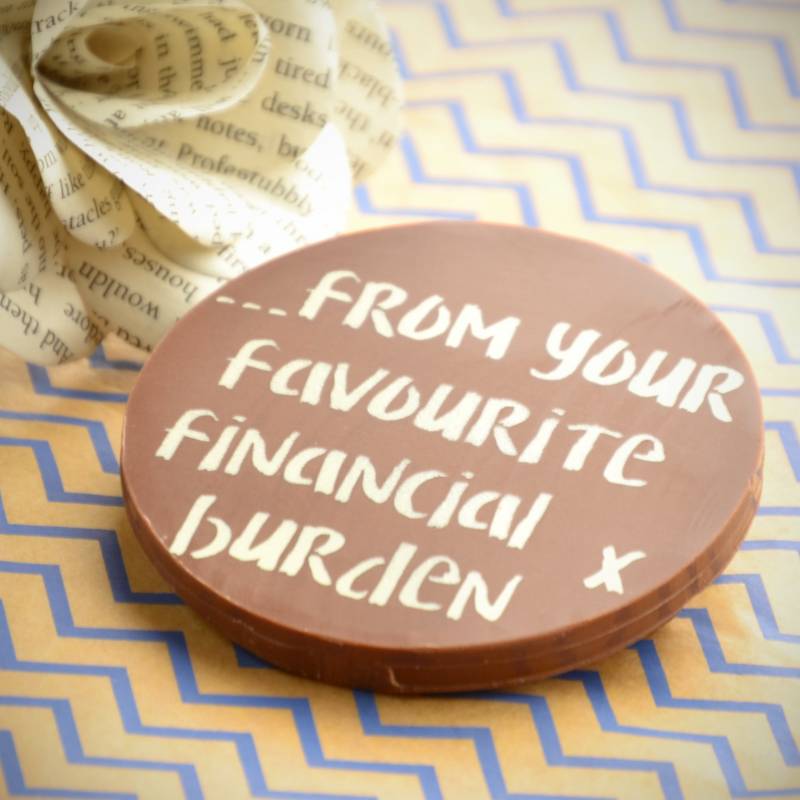 Your Favourite Financial Burden Chocolate
