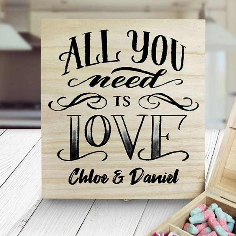 Personalised All You Need Is Love Wooden Sweet Box